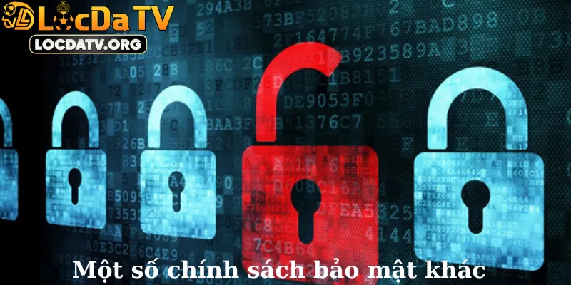 Một số chính sách bảo mật khác