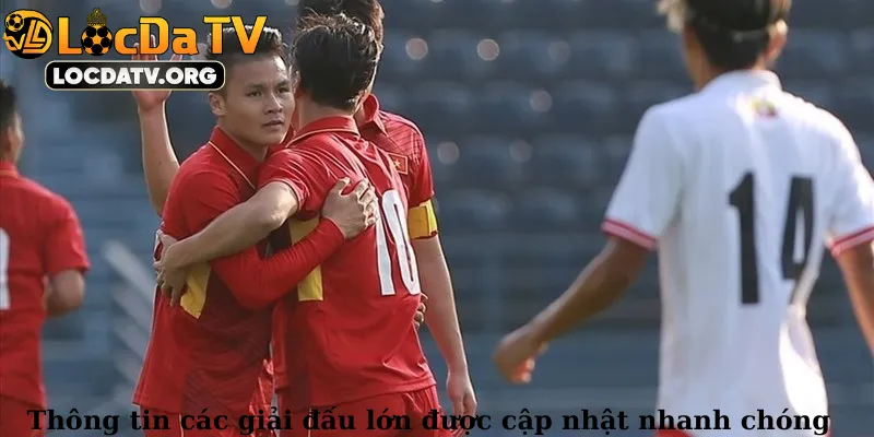 Thông tin các giải đấu được cập nhận nhanh chóng